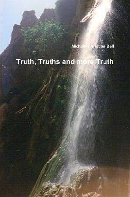 Book cover for Truth, Truths and More Truth