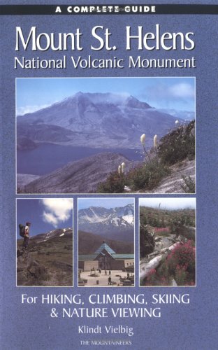 Book cover for A Complete Guide to Mount St. Helen's National Volcanic Monument