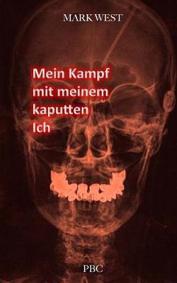 Cover of Mein Kampf mit meinem kaputten Ich