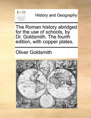 Book cover for The Roman History Abridged for the Use of Schools, by Dr. Goldsmith. the Fourth Edition, with Copper Plates.