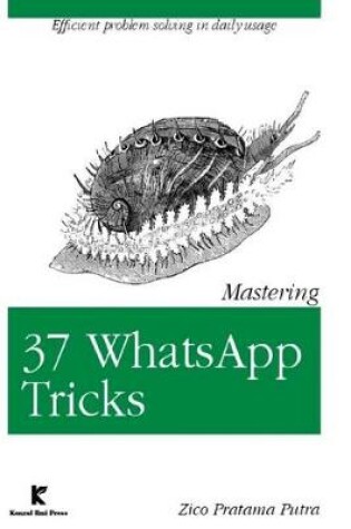 Cover of Mastering 37 WhatsApp Tricks