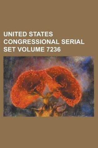 Cover of United States Congressional Serial Set Volume 7236