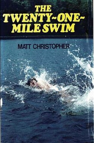 Cover of Twenty-One Mile Swim