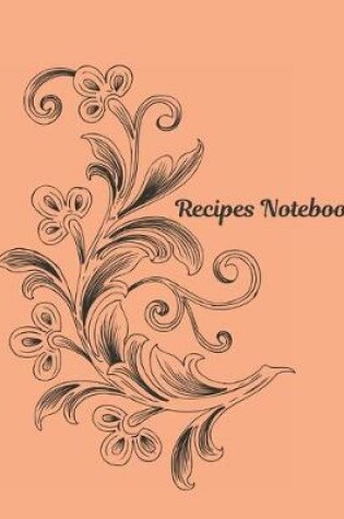 Cover of Vol 10 Recipes Notebook Journal Present