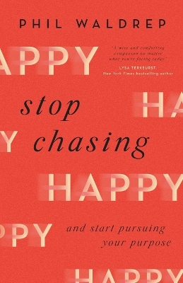 Book cover for Stop Chasing Happy