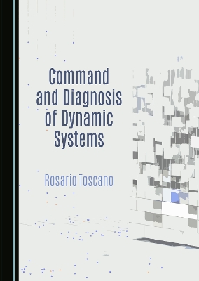 Cover of Command and Diagnosis of Dynamic Systems