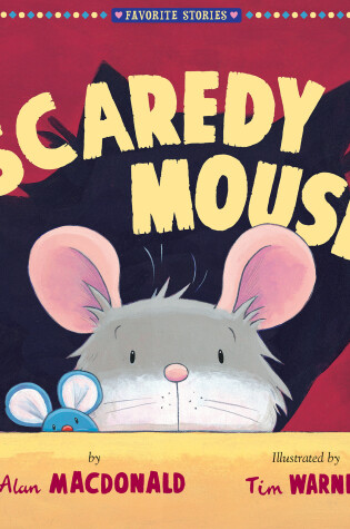 Cover of Scaredy Mouse