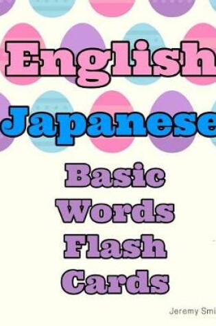 Cover of English Japanese Basic Words Flash Cards