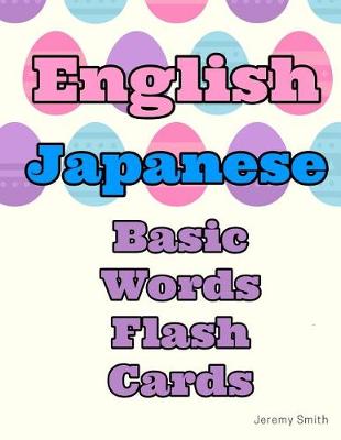 Book cover for English Japanese Basic Words Flash Cards