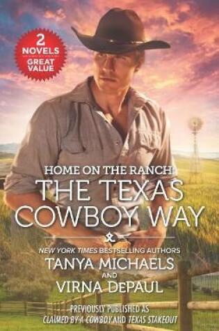 Cover of Home on the Ranch: The Texas Cowboy Way