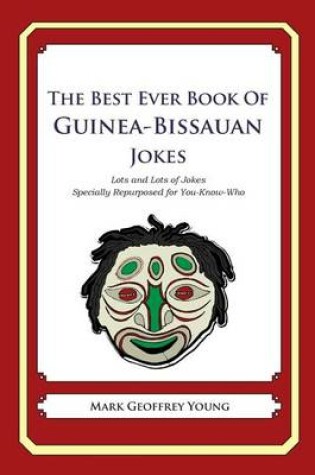 Cover of The Best Ever Book of Guinea-Bissauan Jokes