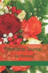 Book cover for Friendship Journal for Women