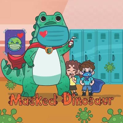 Book cover for Masked Dinosaur
