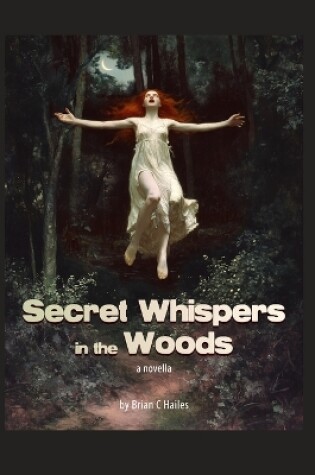 Cover of Secret Whispers in the Woods