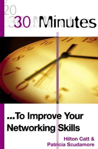 Cover of 30 Minutes to Improve Your Networking Skills