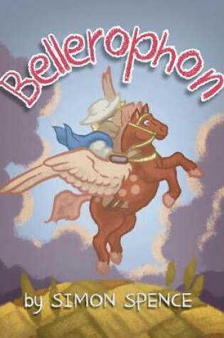 Cover of Bellerophon: Early Myths: Kids Books on Greek Myth