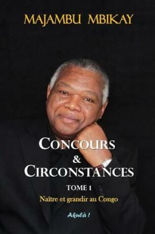 Cover of Concours Et Circonstances. Tome 1
