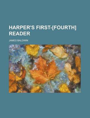 Book cover for Harper's First-[Fourth] Reader