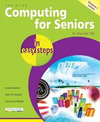 Book cover for Computing for Seniors in easy steps win 7 ed