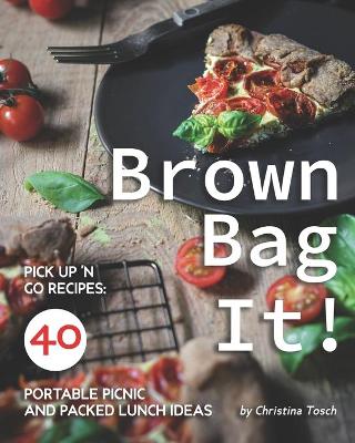 Book cover for Brown Bag It!