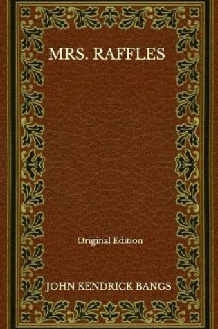 Cover of Mrs. Raffles - Original Edition