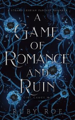 Cover of A Game of Romance and Ruin