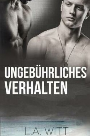 Cover of Ungebührliches Verhalten