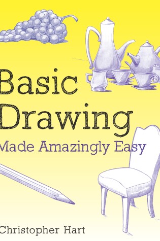 Cover of Basic Drawing Made Amazingly Easy
