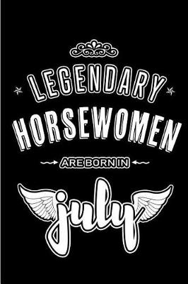 Book cover for Legendary Horsewomen are born in July