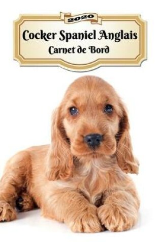 Cover of 2020 Cocker Spaniel Anglais Carnet de Bord