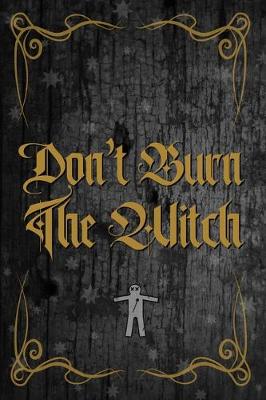 Book cover for Don't Burn The Witch