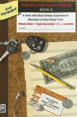 Cover of Theory for Busy Teens, Book B