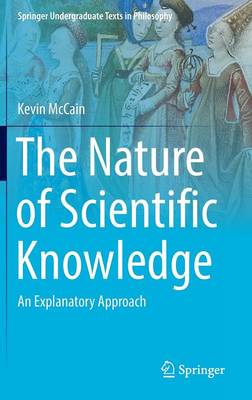 Cover of The Nature of Scientific Knowledge