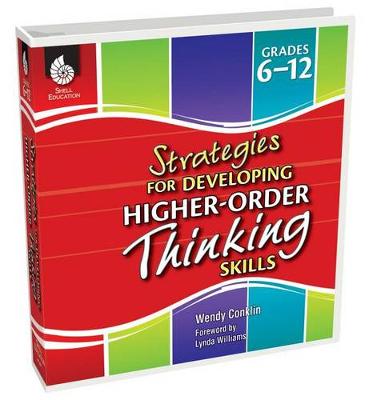 Book cover for Strategies for Developing Higher-Order Thinking Skills Grades 6-12