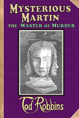 Book cover for Mysterious Martin: The Master of Murder