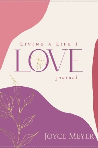 Cover of Living a Life I Love LeatherLuxe (R) Journal