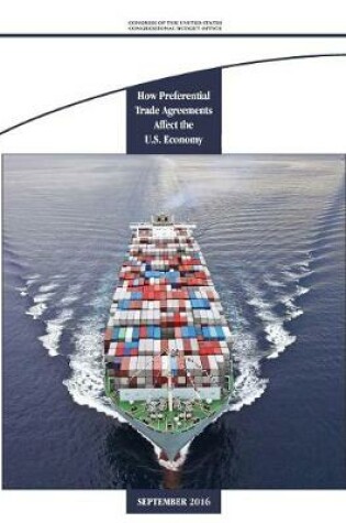 Cover of How Preferential Trade Agreements Affect the U.S. Economy