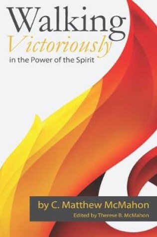 Cover of Walking Victoriously in the Power of the Spirit