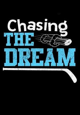 Book cover for Chasing The Dream