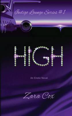 Book cover for HIGH (The Indigo Lounge Series #1)