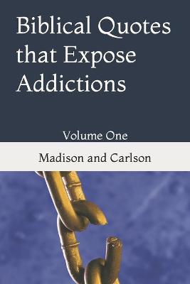 Book cover for Biblical Quotes that Expose Addictions