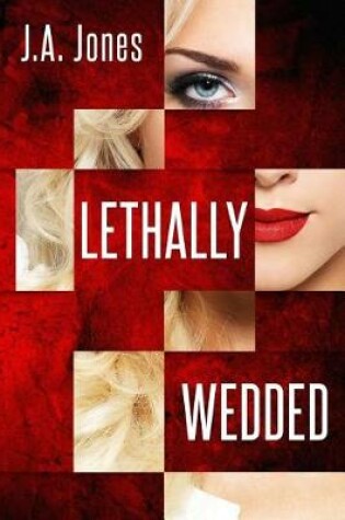 Cover of Lethally Wedded