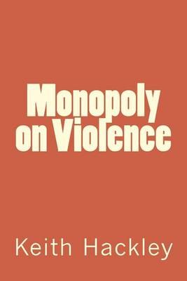 Book cover for Monopoly on Violence