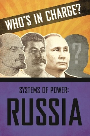 Cover of Who's in Charge? Systems of Power: Russia