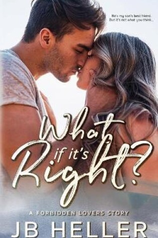 Cover of What if it's Right?