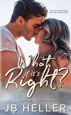 Book cover for What if it's Right?