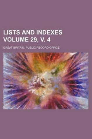 Cover of Lists and Indexes Volume 29, V. 4