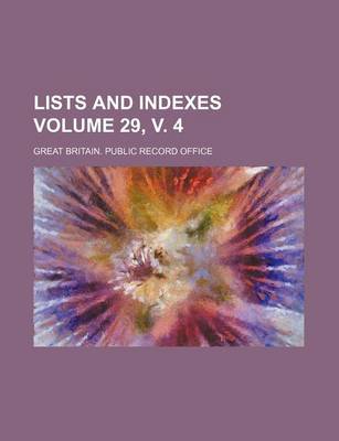 Book cover for Lists and Indexes Volume 29, V. 4