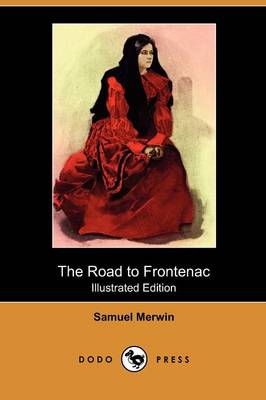 Book cover for The Road to Frontenac(Dodo Press)