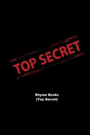 Cover of Rhyme Bookz (Top Secret)